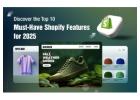 The Future of Shopify Development: Top 10 Features to Watch