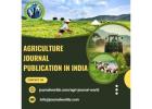 Leading Agriculture Journal Publication in India – Publish with Us