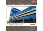 Pre Engineered Building Manufacturer in India|7675989961|Buildmate