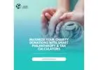 Maximize Charity Donations with Smart Philanthropy & Tax Calculators