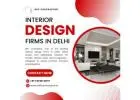 Explore the Best Interior Design Firms in Delhi