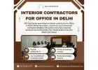Who Are the Best Interior Contractors for Office in Delhi?