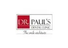 Dr. Paul's Dental Clinic - Multi-specialty Dental Clinic in Dubai