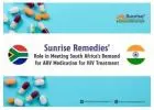 Sunrise Remedies – A Leading Manufacturer of HIV/ARV Products