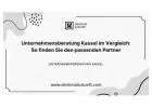 Unternehmensberatung Kassel im Vergleich: So finden Sie den passenden Partner