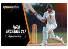 Tiger Exchange 247: Bet on cricket 24/7 at Tiger Exchange 247