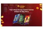 Top 5 Real Money Casino Games Online for Big Wins