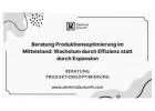 Beratung Produktionsoptimierung im Mittelstand: Wachstum durch Effizienz statt durch Expansion