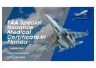 FAA Special Issuance Medical Certificate Florida | Aviation Medicine