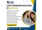 Effective Love Problem Solution in Chicago