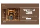 Tips for Choosing the Right Wine Cellar Cooler