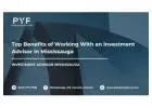 Top Benefits of Working With an Investment Advisor in Mississauga