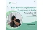 Best Erectile Dysfunction Treatment in India | Personalized ED Care