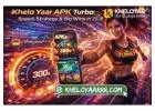 Khelo Yaar APK Turbo – Speed, Strategy & Big Wins in 2026