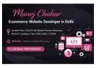 Hire the Best Ecommerce Website Developer in Delhi for Your Online Business