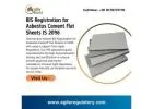 Apply for BIS Registration for Asbestos Cement Flat Sheets IS 2096