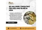BIS Hallmark Consultant for Gold and Silver in India