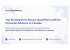 The Role of SEO in Generating Qualified Leads for Financial Advisors in Canada