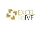 Best IVF centre in Delhi - Excel IVF