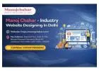 Reliable Industry Website Designing In Delhi for Custom Web Solutions