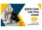 Quick Cash With Car Title Loans Vancouver BC