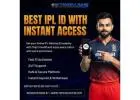 IPL ID with Quick Approval & 24/7 Support
