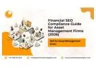 Financial SEO Compliance Guide for Asset Management Firms (2026)