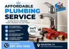 Affordable Plumbing Service in Houston, TX – 24/7 Emergency Plumbers