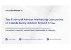 Top Financial Advisor Marketing Companies in Canada Every Advisor Should Know