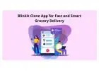 Blinkit Clone App for Fast and Smart Grocery Delivery