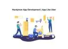 Handyman App Development | App Like Uber