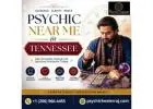 Find a Reliable Psychic Near Me in Tennessee