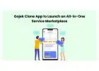 Gojek Clone App to Launch an All-in-One Service Marketplace