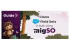 Clone Salesforce Fields Easily with migSO – Native Salesforce Metadata Management