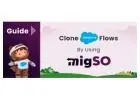 How to Bulk Clone Salesforce Flows with migSO?