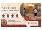 IVF centre in Shalimar Bagh - Dr Rhythm Gupta