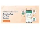 Get a Modern best house cleaning app for Your Startup