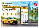 Launch a Taxi Booking Business in Vietnam With an Uber Clone