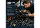 Trusted EVAP System Repair Services Near You