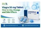 Viagra 50 mg Tablet: How to Use, Dosage & Side Effects